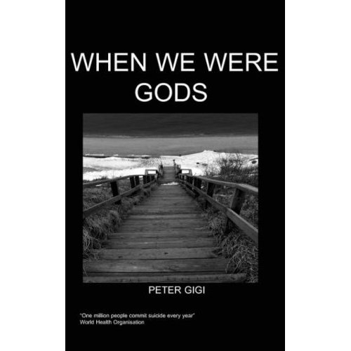 When We Were Gods